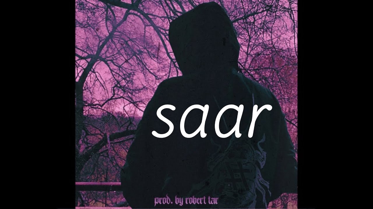 SAAR | (prod. by Robert Tar)