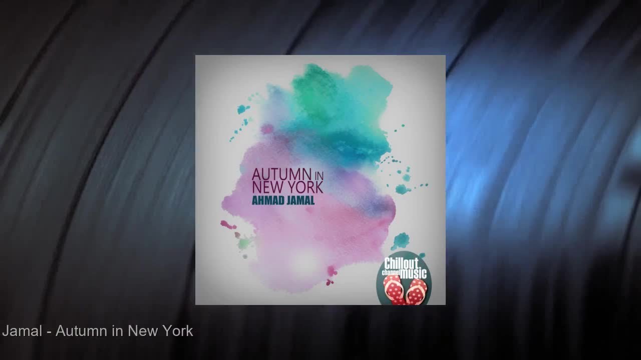 Ahmad Jamal Trio - Autumn in New York (Full Album)