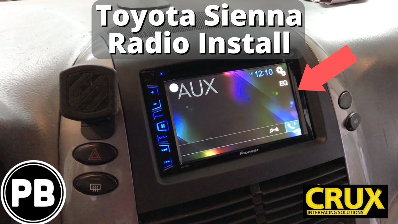 2004 - 2010 Toyota Sienna Radio Install