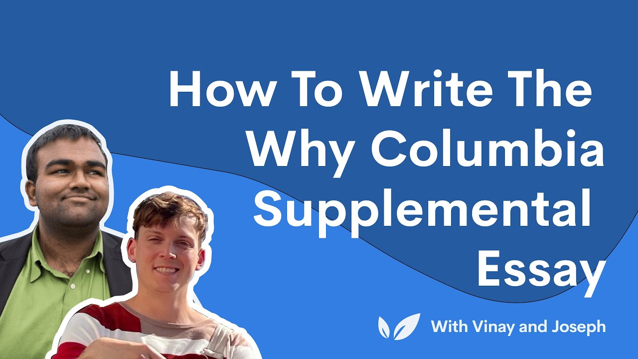 How to Write the Why Columbia Supplemental Essay