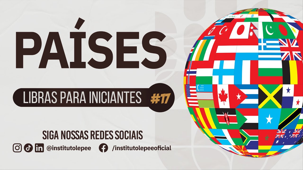 PAÍSES EM LIBRAS | PARTE 2 | LIBRAS PARA INICIANTES #17
