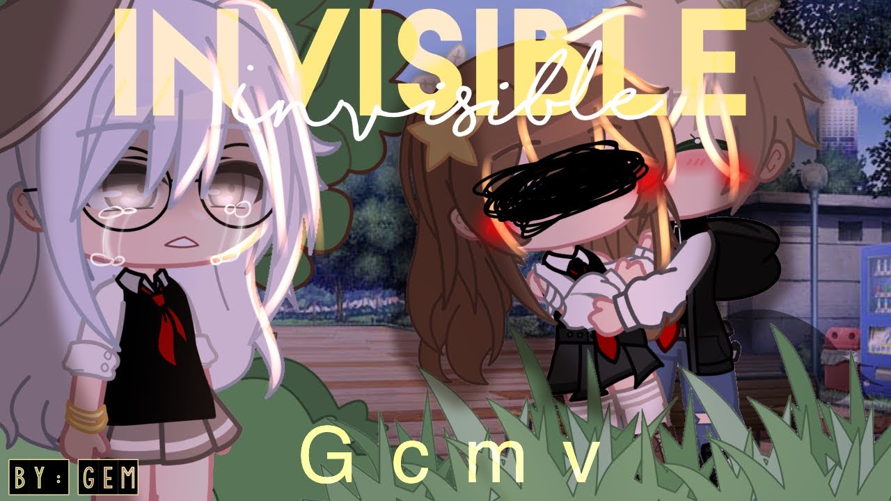 🔮Invisible🔮||GCMV/GLMV||Gacha Club||By: Gem