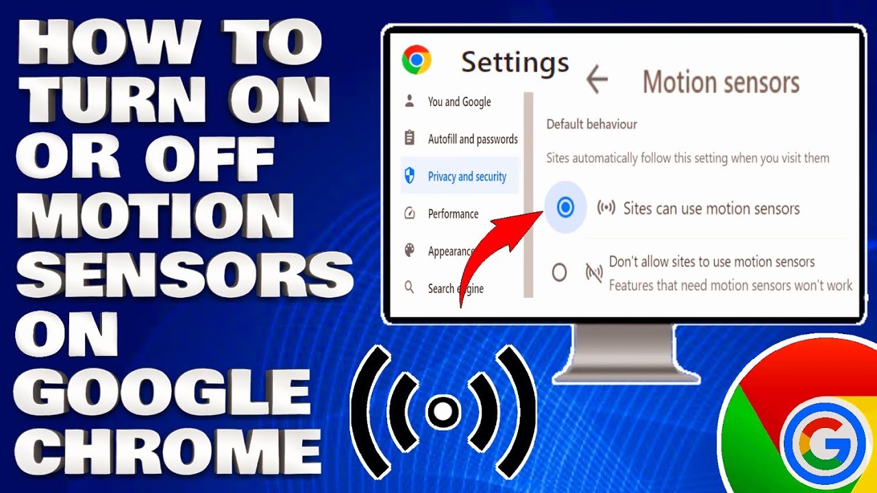 How To Turn On or Turn Off Motion Sensors on Google Chrome [Guide]