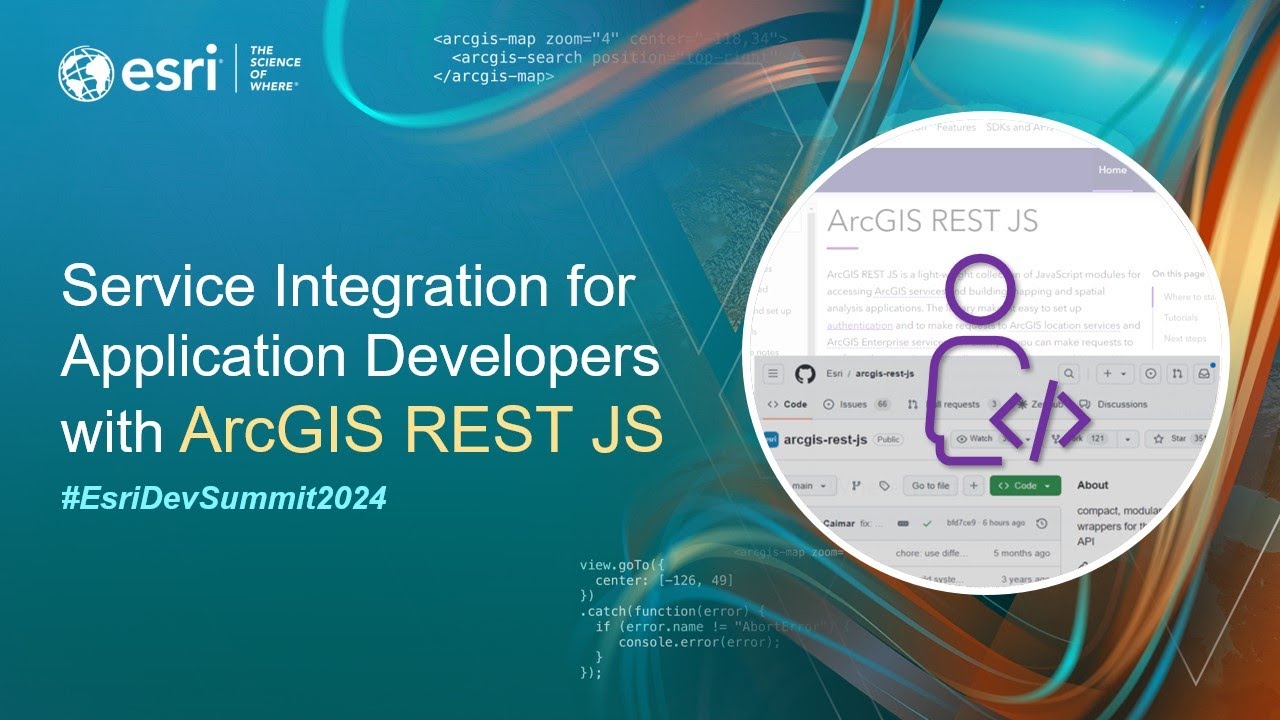 Service Integration for Application Developers with ArcGIS REST JS | #EsriDevSummit2024