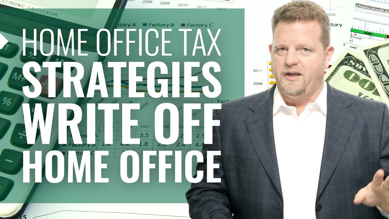 Home Office Tax Strategies Write Off Home Office (BIG Home Office Tax Deductions!)