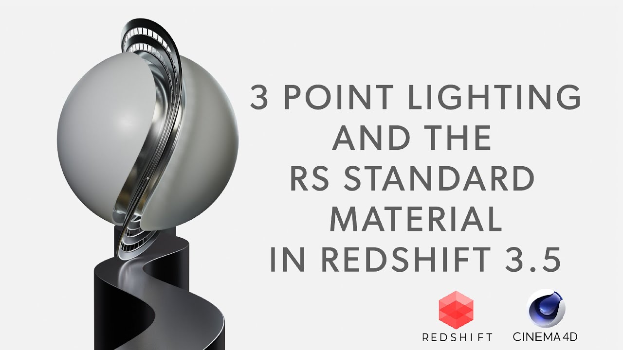 C4D and Redshift Tutorial: 3 Point Lighting and the Standard Material in Redshift 3.5