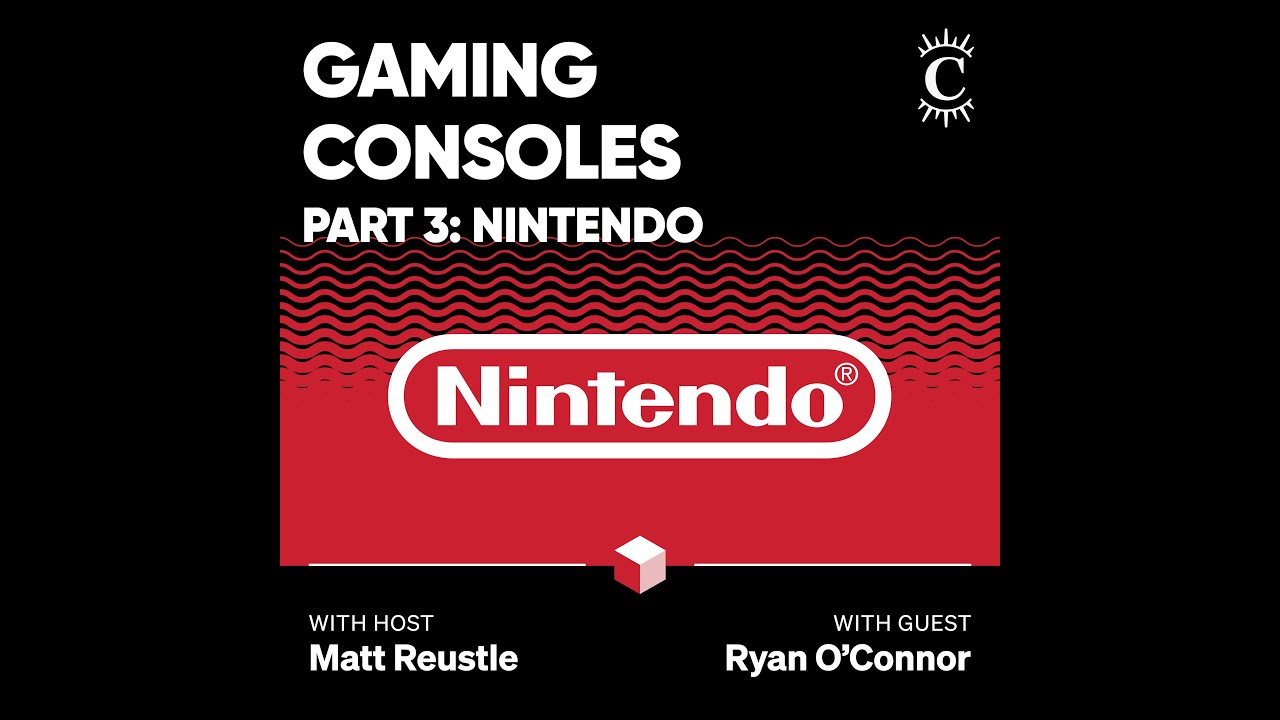 Gaming Consoles Part 3: Nintendo - [Business Breakdowns, EP.203]