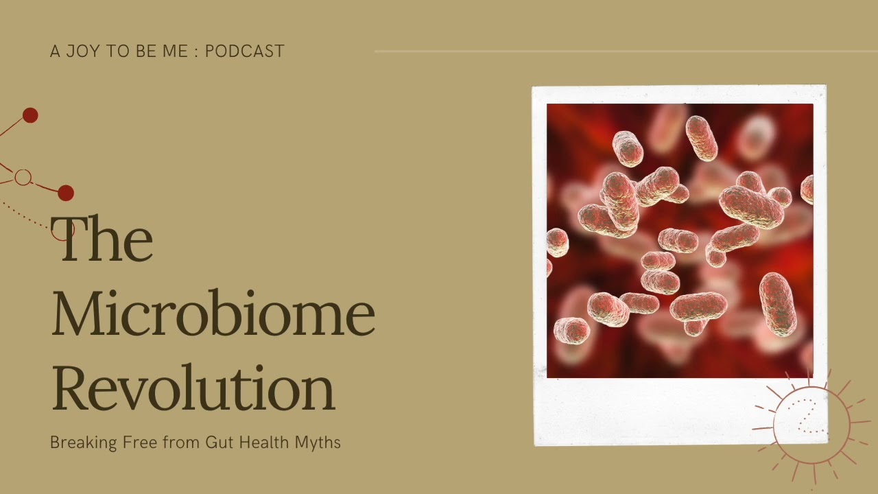 The Microbiome Revolution: Breaking Free from Gut Health Myths