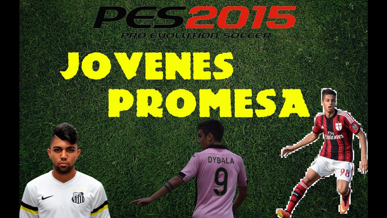 PES 2015 | JUGADORES JOVENES PARA FICHAR | LIGA MASTER