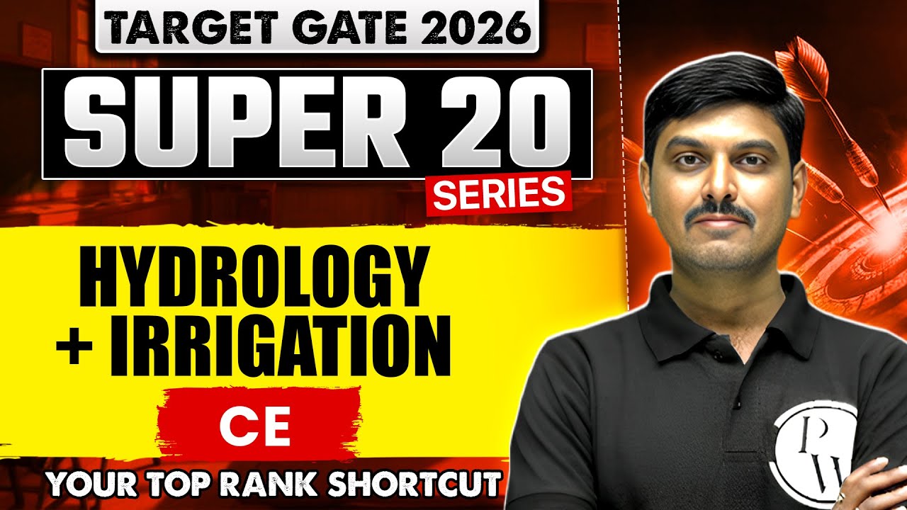Hydrology + Irrigation | Civil Engineering | GATE 2026 Super 20 Series