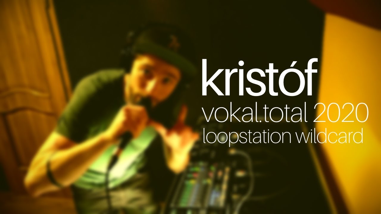 Kristóf - Keep Doin' It || Vokal Total 2020 Wildcard - Loopstation Category || Live Looping Beatbox