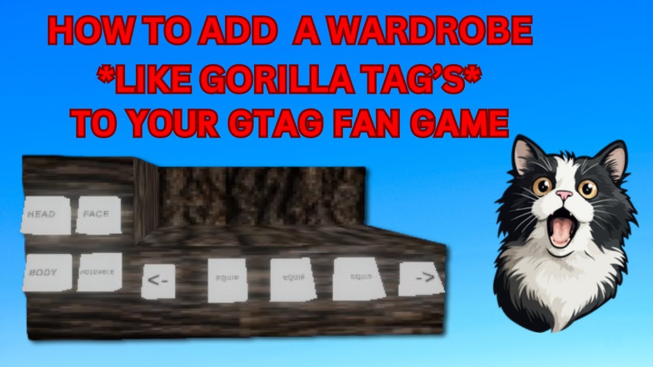 How to a WARDROBE like Gorilla Tag's to your GTAG FAN GAME
