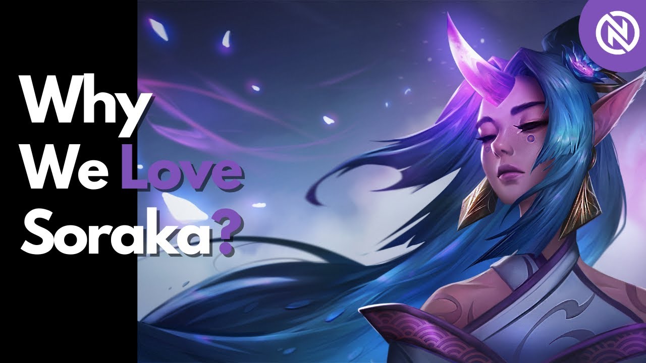 Why We Love Soraka League Of Legends - ليه بنحب سوراكا ليج اوف ليجيندز