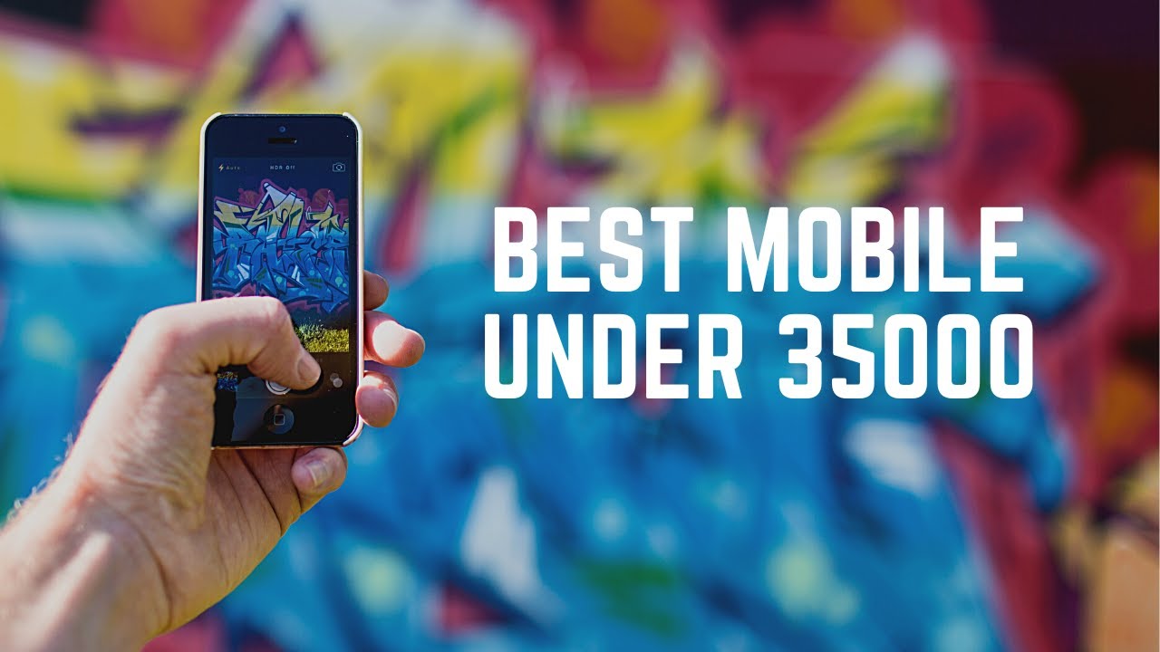 Top 8 Mobiles Under 35000 Rupees | Best Smartphones Under 35000 in Pakistan | Latest Mobiles 2022