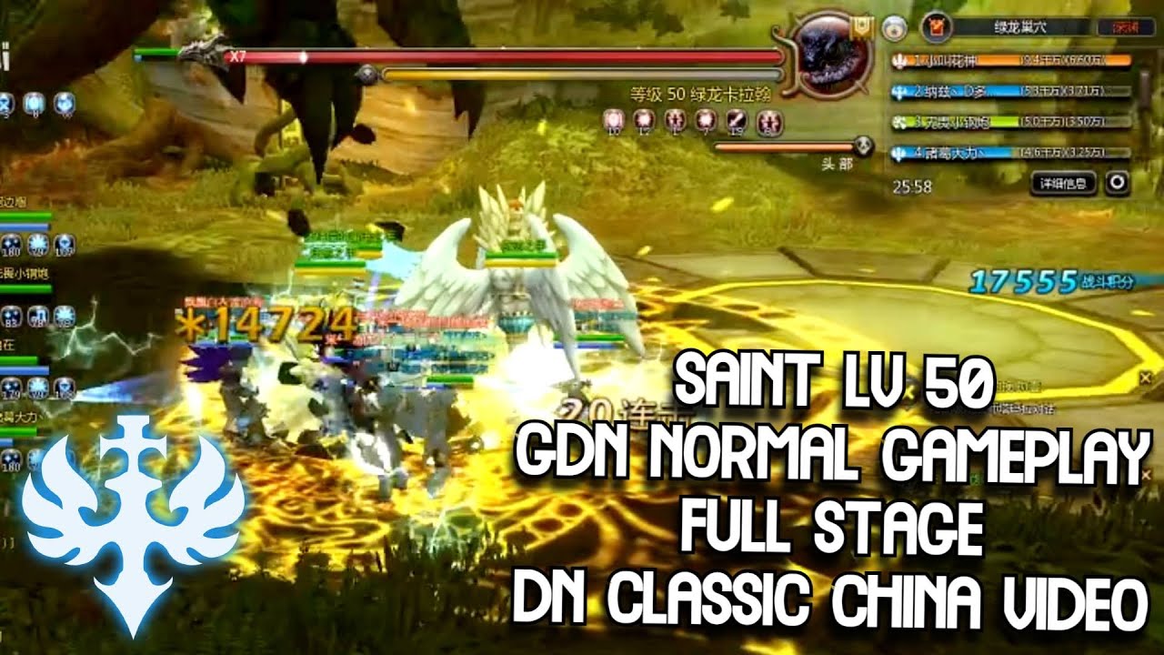 Saint Lv 50 GDN Normal Gameplay Full Stage DN Classic China Video