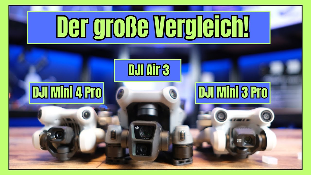 DJI Mini 4 Pro vs. DJI Air 3 vs. DJI Mini 3 Pro ! Der große Vergleich!