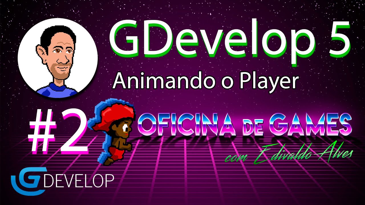 Game com GDevelop - 02 - Animando o Player