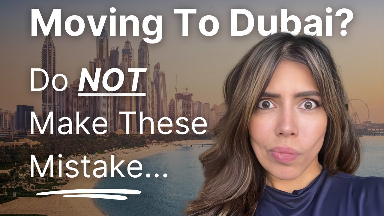 7 Things I Wish I Knew Before Moving To Dubai
