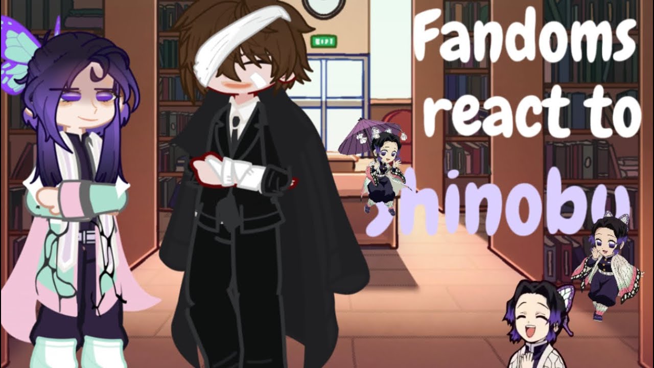 Fandoms react to Shinobu | part 1/6 Shinobu | Demon Slayer JJK BSD | CopycatOReo | 🇺🇸