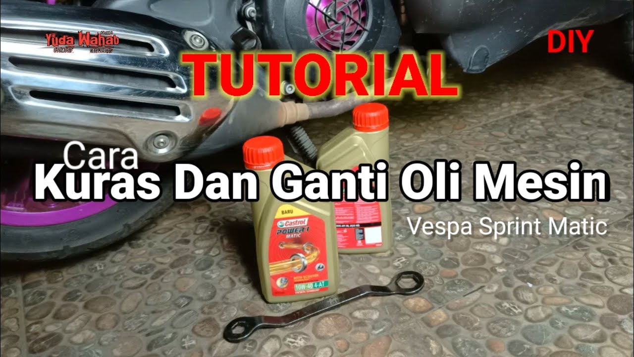 Cara Menguras Dan Mengganti Oli Mesin Vespa Modern Sprint Matic i-get DIY||Castrol Power 1 Matic