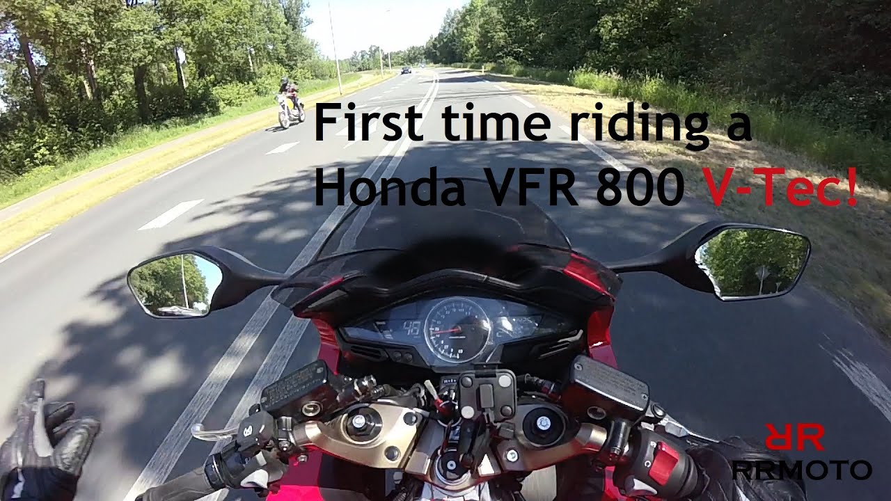 First time riding a HONDA VFR 800 V-tec (2016)