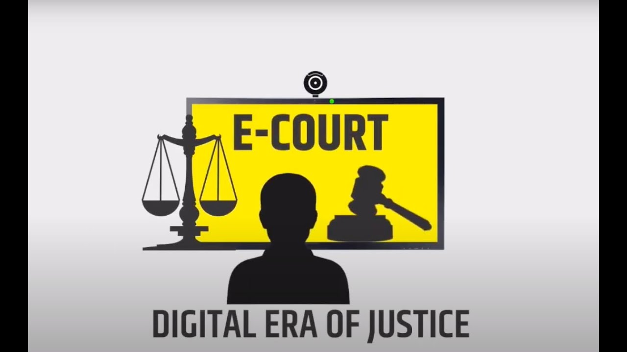 E-COURT DIGITAL ERA OF JUSTICE