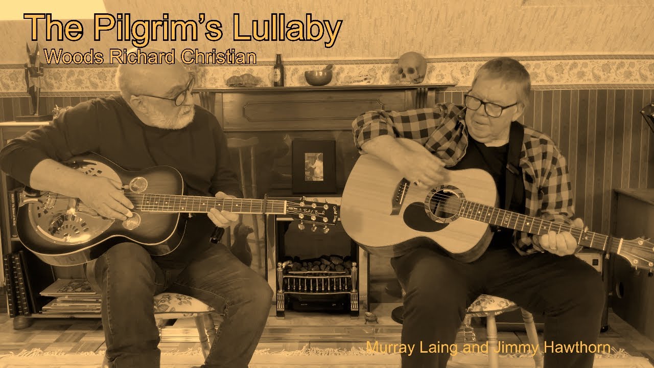 The Pilgrim’s Lullaby