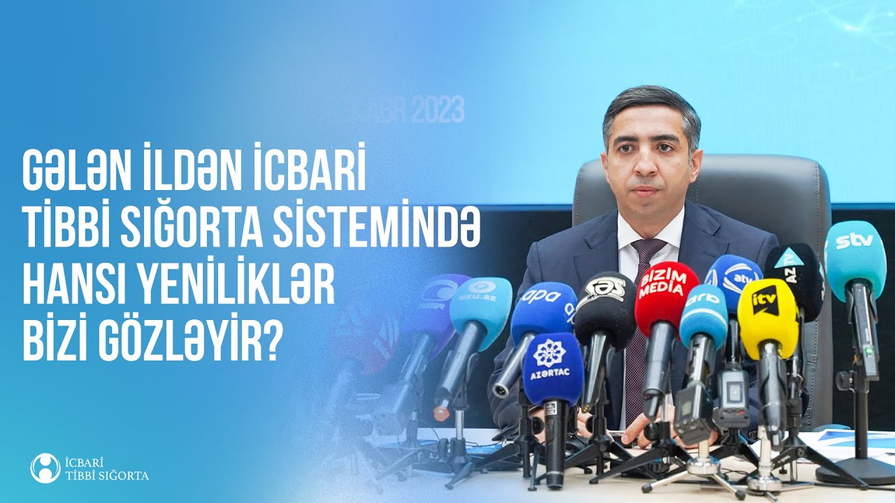 Gələn ildən icbari tibbi sığorta sistemində hansı yeniliklər bizi gözləyir?