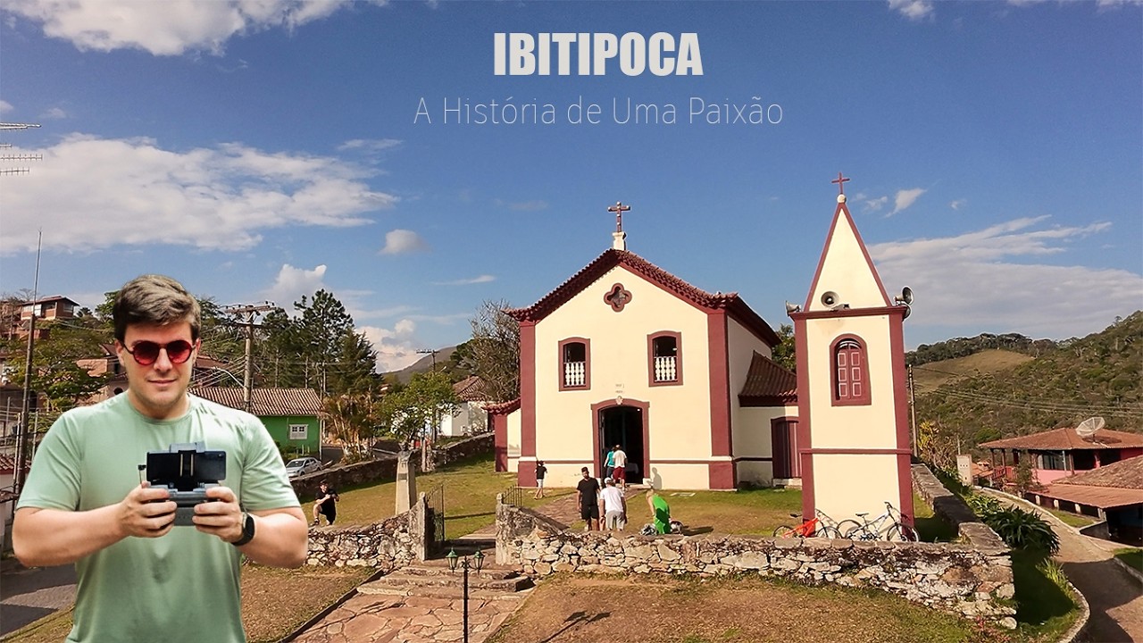 Essa é a vila de Ibitipoca | A História da Igreja matriz, O coração da vila.