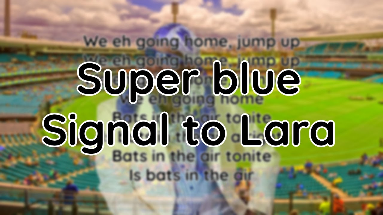 Super Blue - Signal to lara (lyrics)