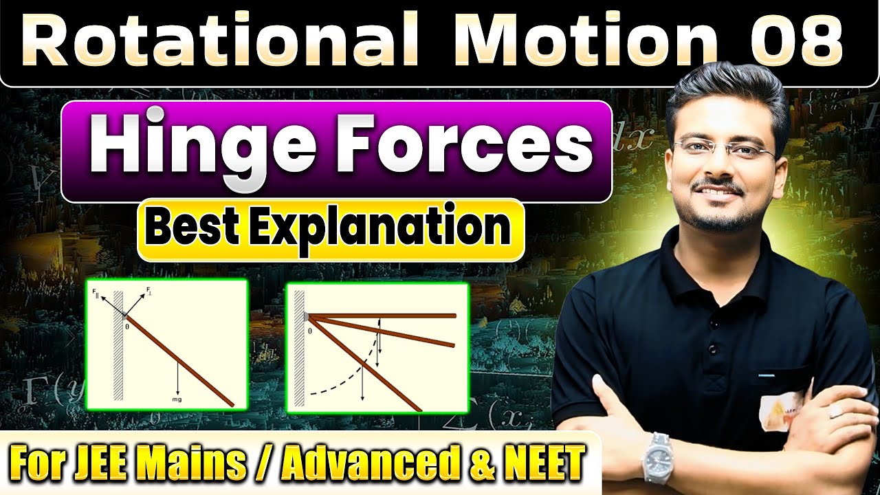 Hinge Forces Rotational Motion | Hinge Reaction Forces | Class 11 Physics | JEE | NEET #hingeforces
