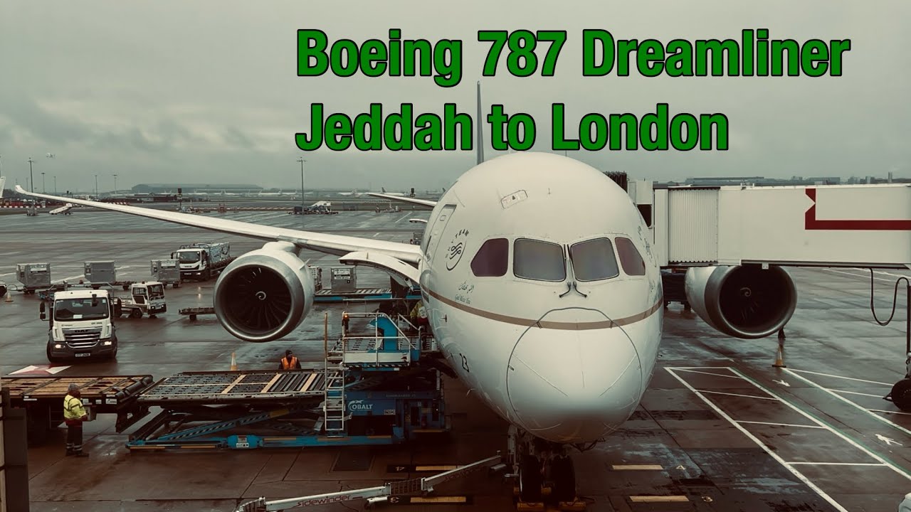 #السعودية من #جدة الي #لندن SV119 Boeing 787-9 Dreamliner 