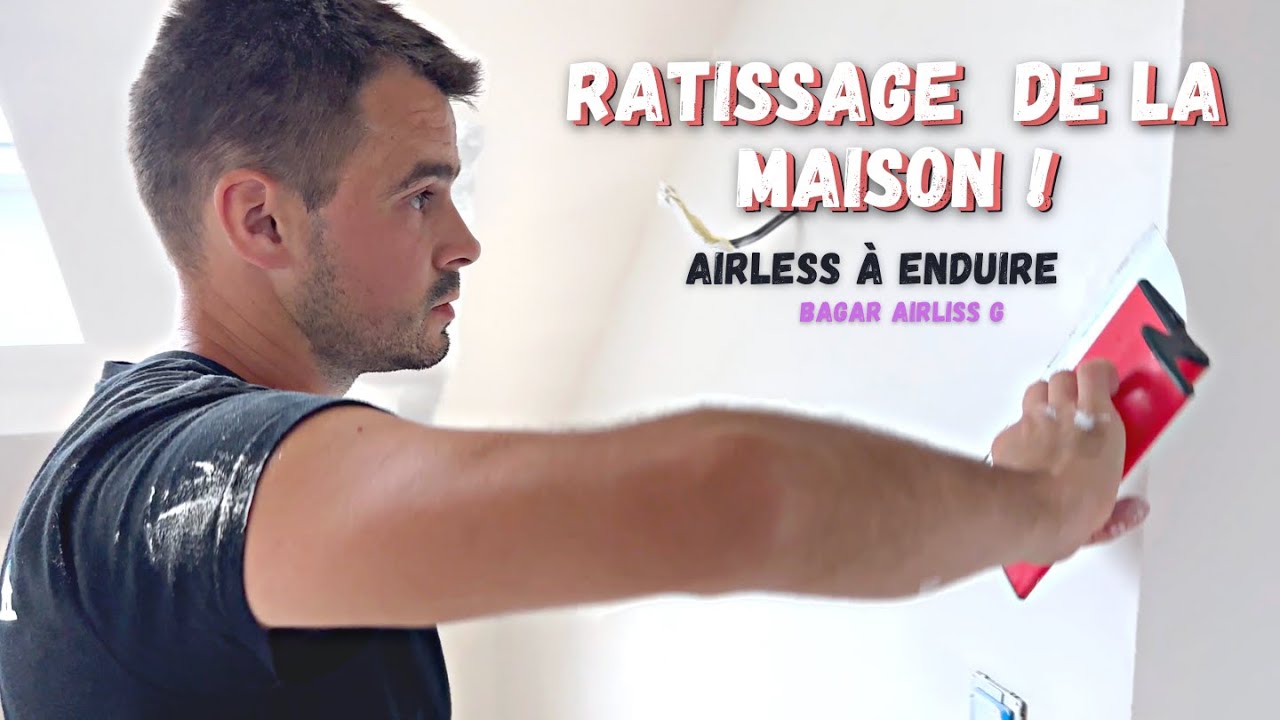 RATISSAGE DE LA MAISON, AIRLESS, BAGAR AIRLISS G ! _ &Eacute;PISODE 62