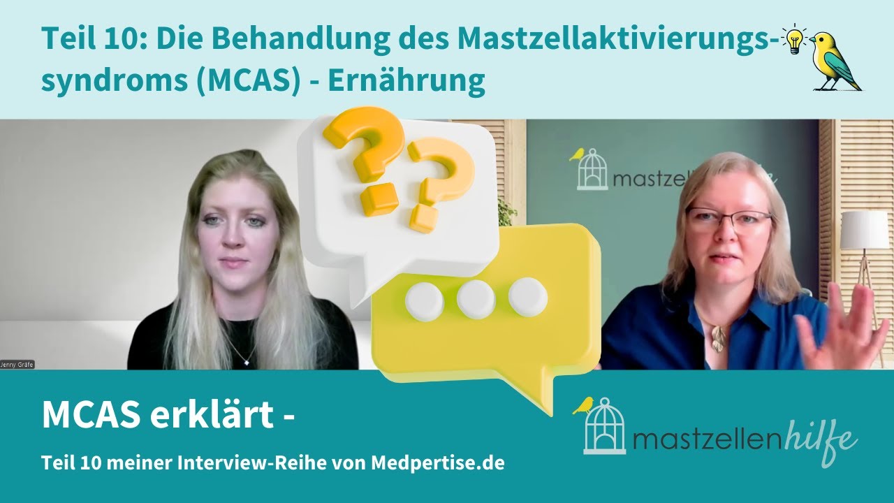 Teil 10: Behandlung von MCAS - die Ernährung. Histamin-Fass statt angstvolles Essen!