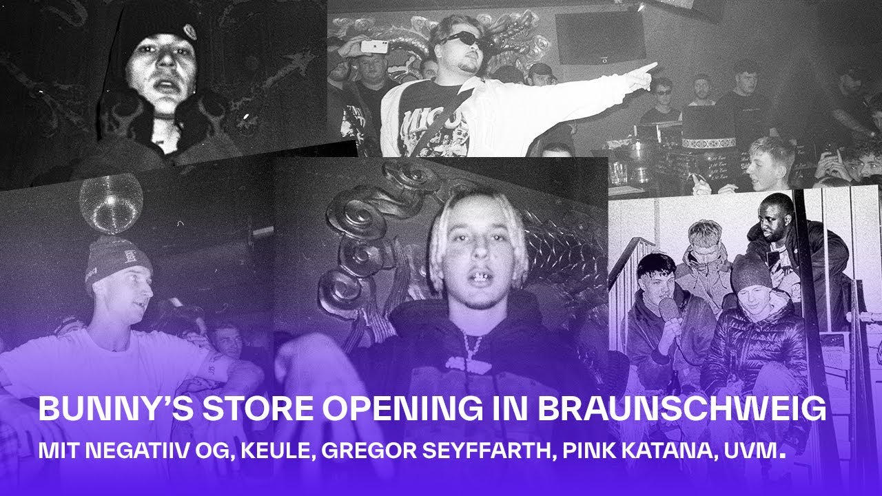 BUNNY’S STORE Opening in Braunschweig | mit Negatiiv OG, Keule, Gregor Seyffarth, Pink Katana, uvm.