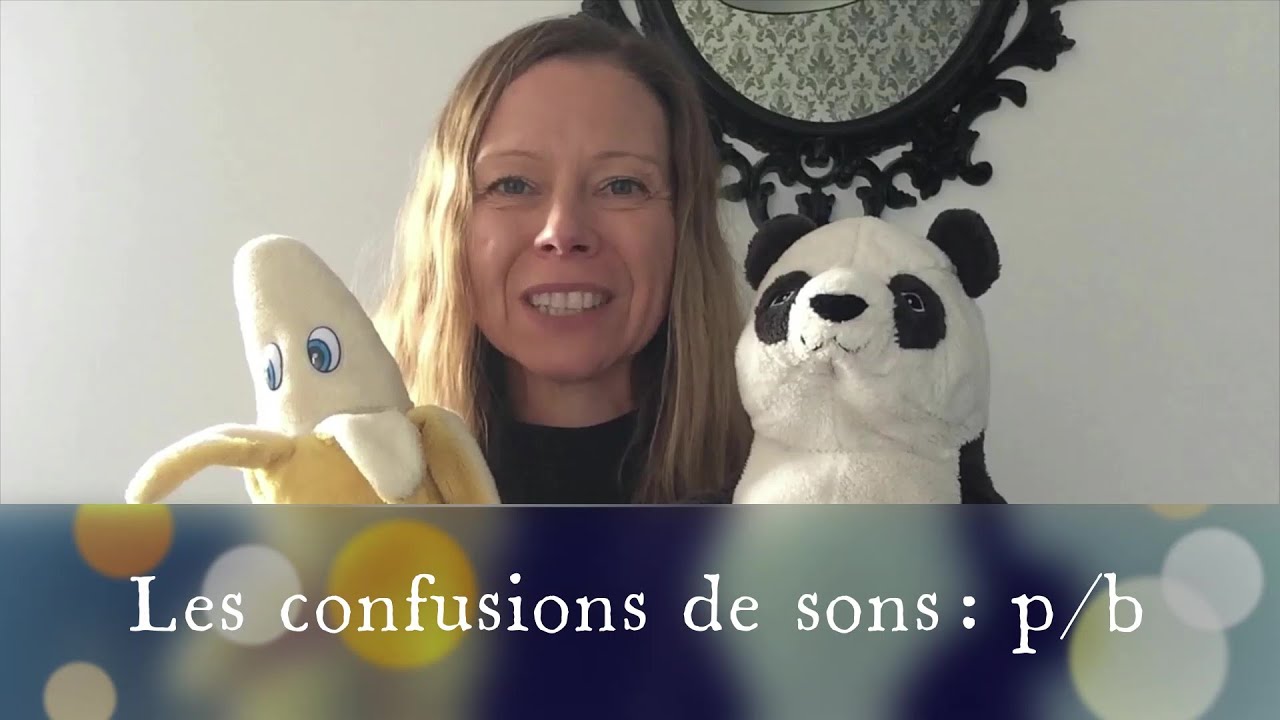 Confusions de sons: p/b