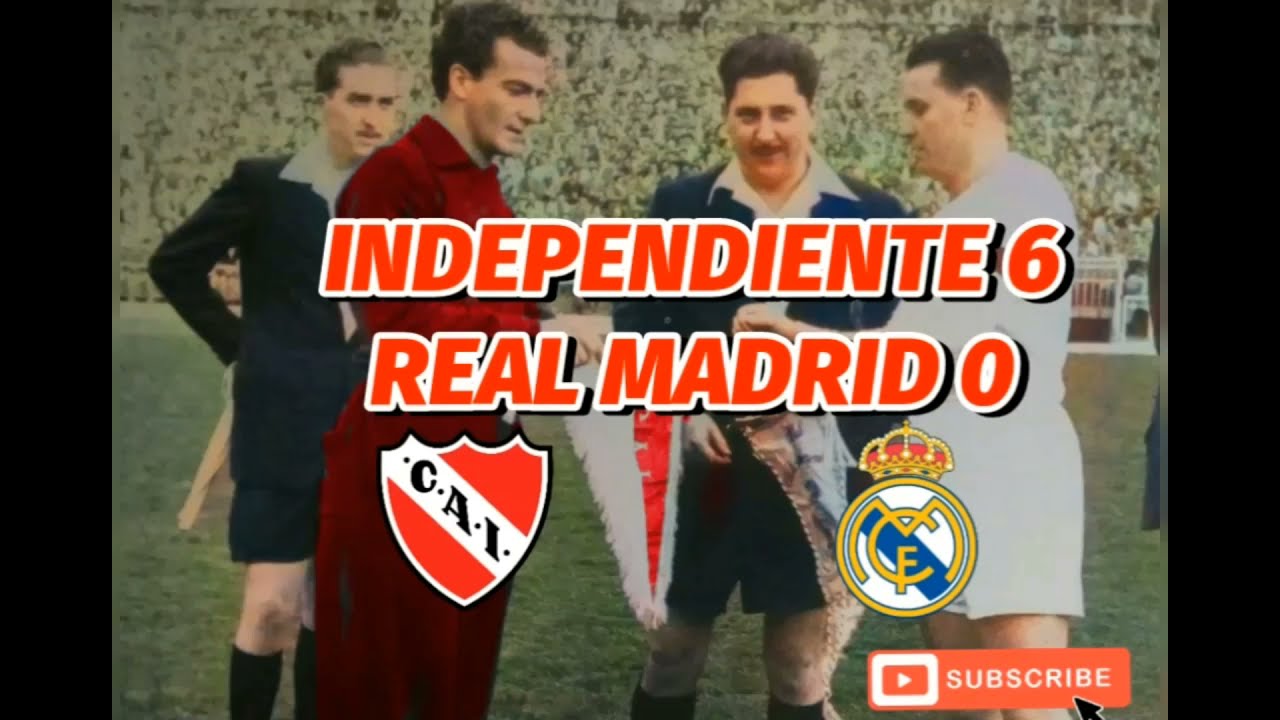GOLEADA HISTORICA DEL ROJO AL REAL DE DI STEFANO!! / Independiente 6 Real Madrid 0