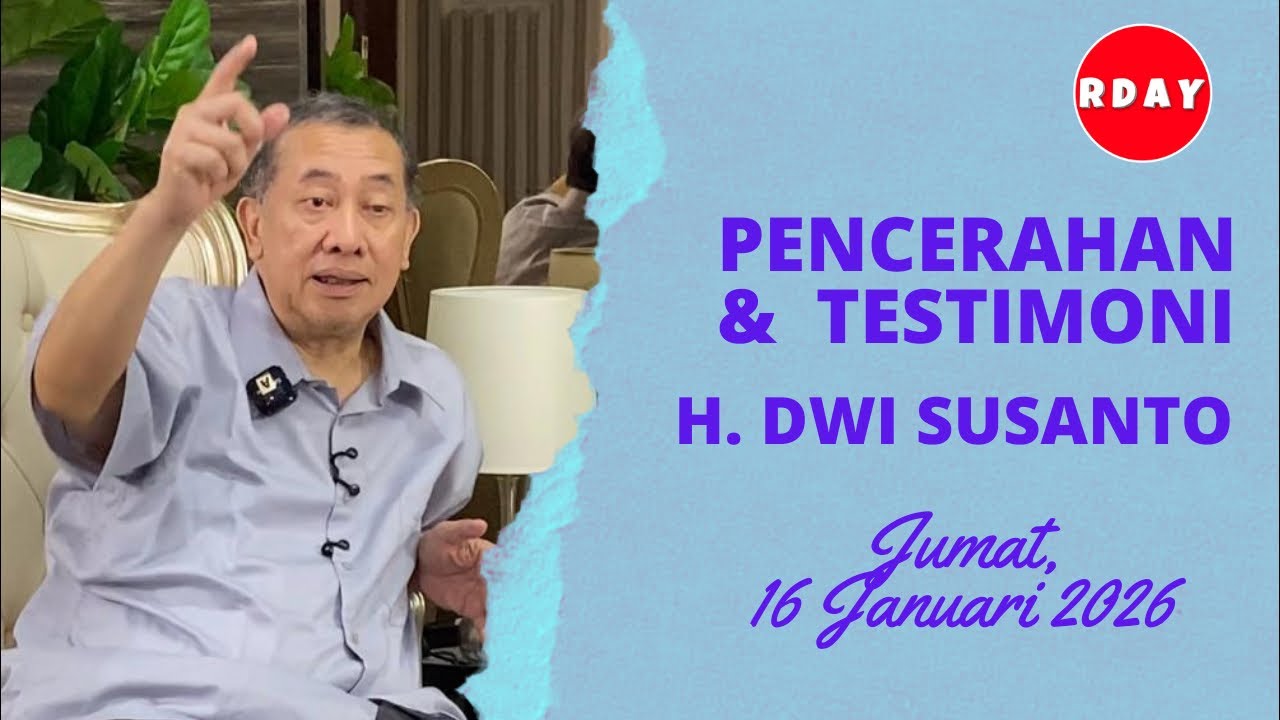 RDAY LIVESTREAMING PENCERAHAN H DWI SUSANTO || JUMAT, 16 JANUARI 2026