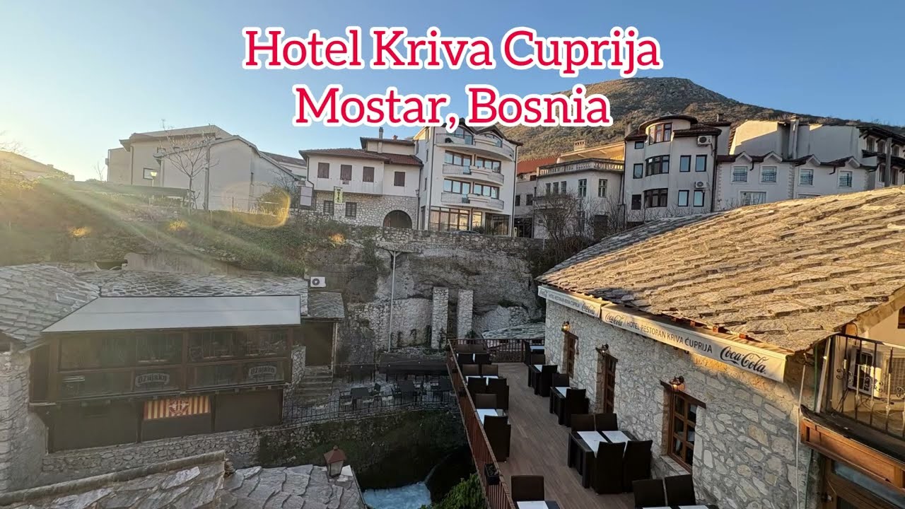 Hotel Kriva Cuprija, Mostar Bosnia