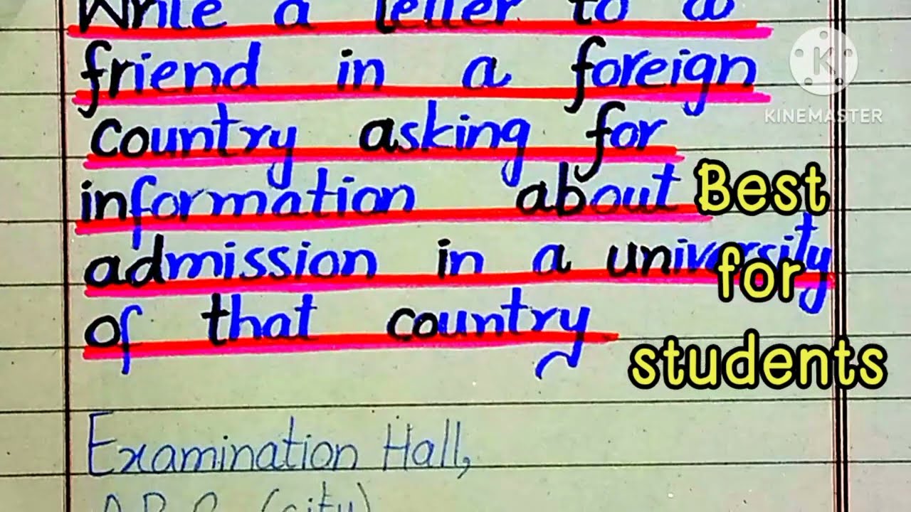 Letter to friend in foreign country asking for information about admission in a university
