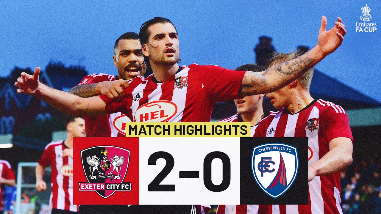 HIGHLIGHTS: Exeter City 2 Chesterfield 0 (30/11/24) Emirates FA Cup R2