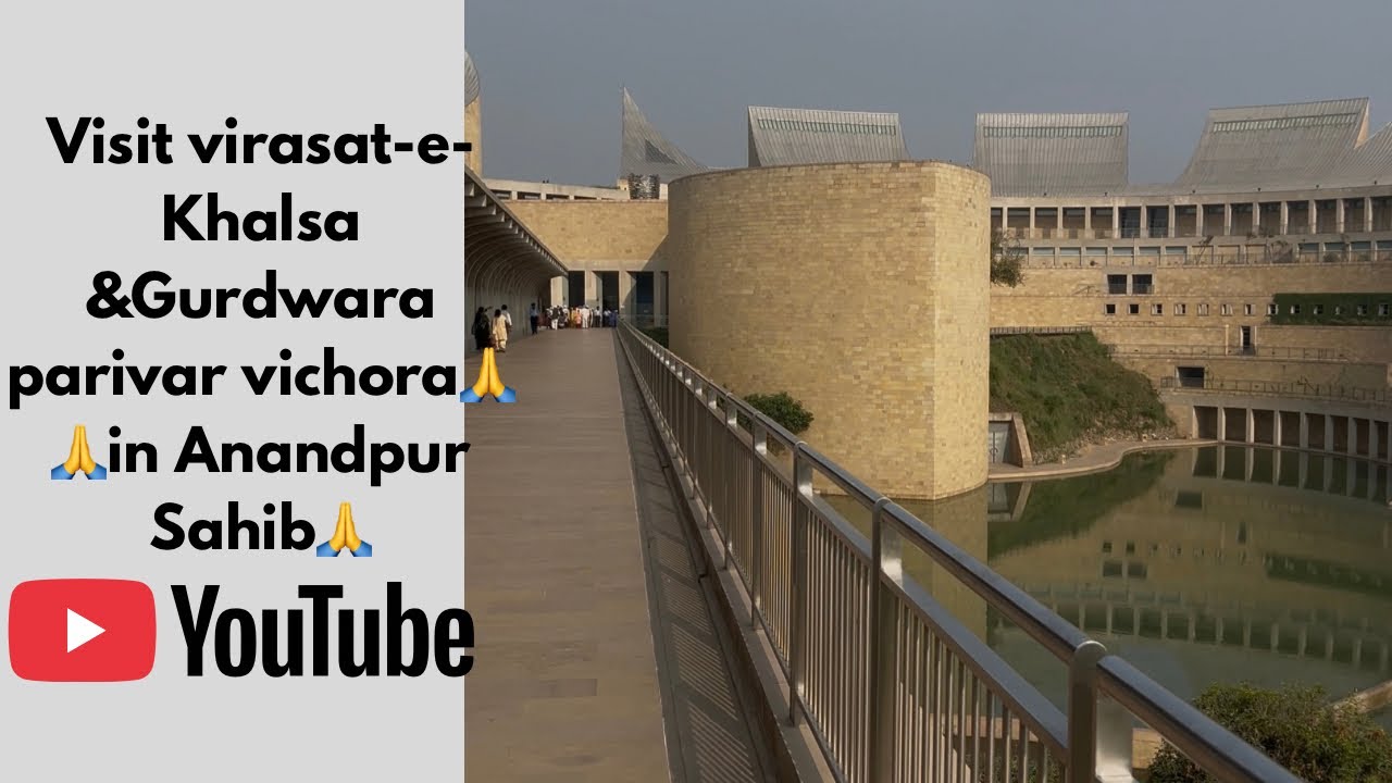 Day129 Darshan 🙏🙏Gurudwara shri parivar vichora 🙏visit Virasat-E-Khalsa #familyvlog #traveling 