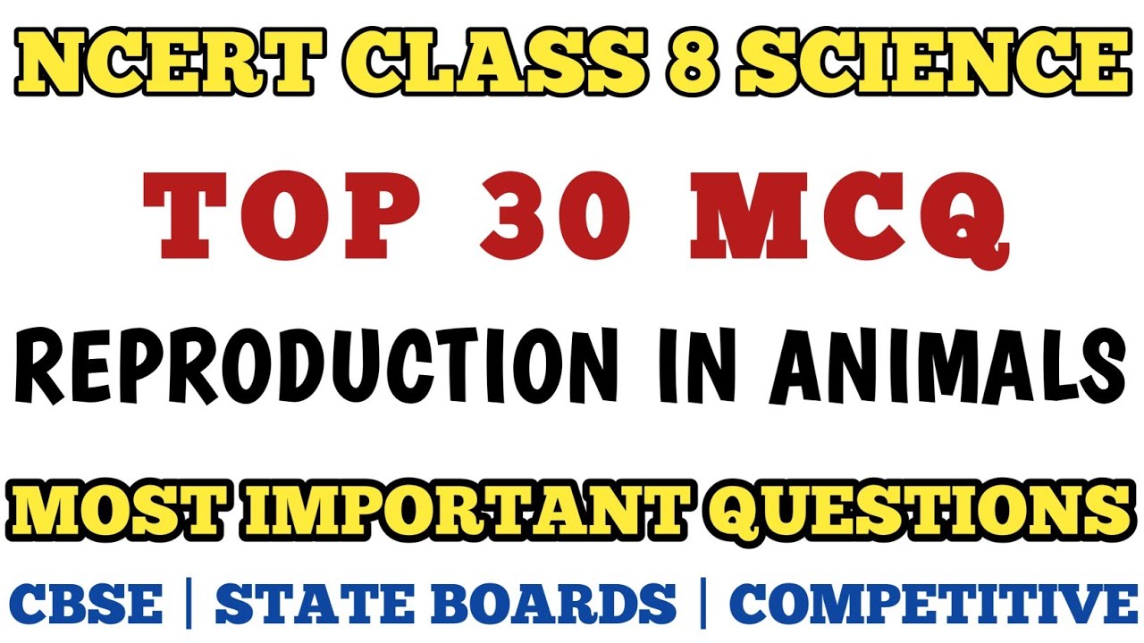 Best Mcq Class 8 Reproduction In Animals | Class 8 Science | Class 8th Ncert Chapter 9 #class8mcq