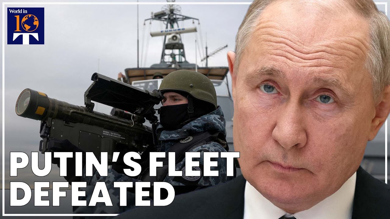 Russia defeated at sea | Putin&rsquo;s Black Sea fleet completely neutralised by Ukraine