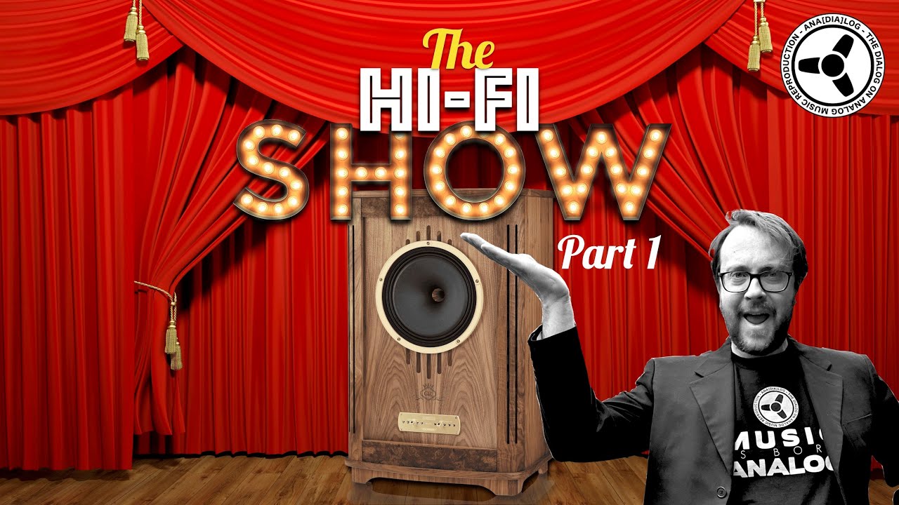 The Hi-Fi Show: Room Tours & Gear from the Audience (Pt 1)