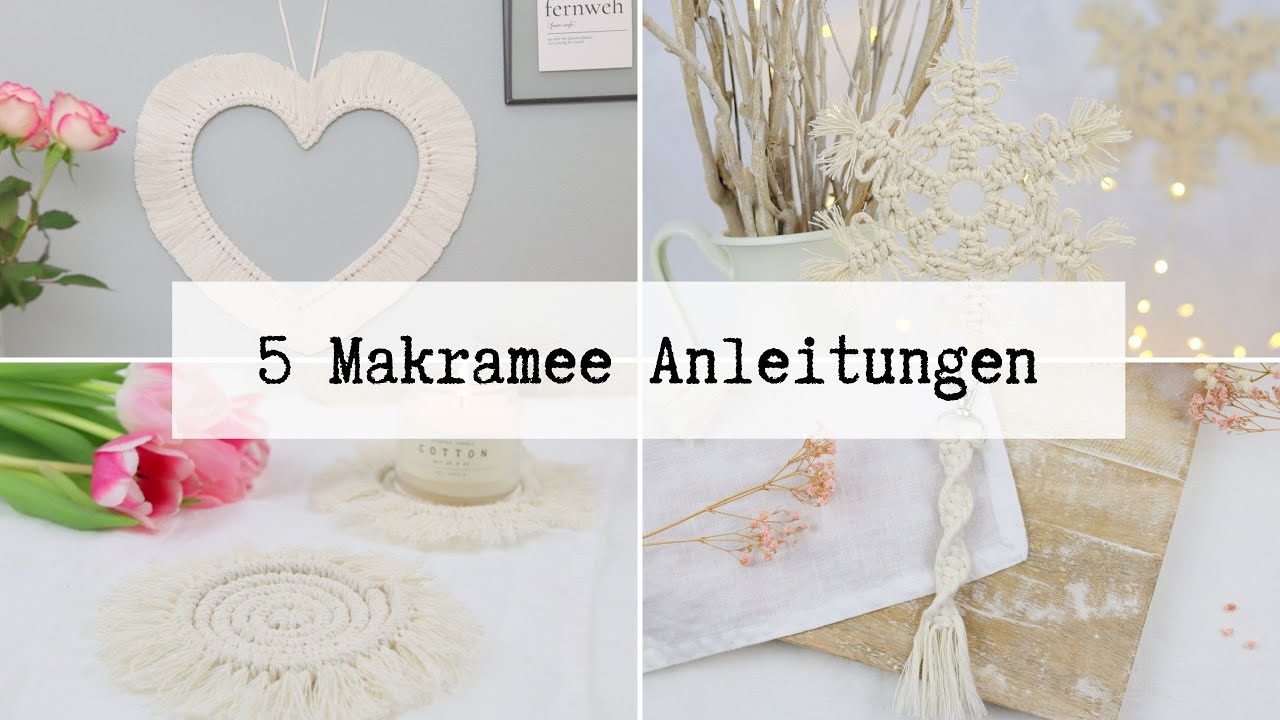 DIY - 5 einfache Makramee Anleitungen zum Selbermachen und Kn&uuml;pfen