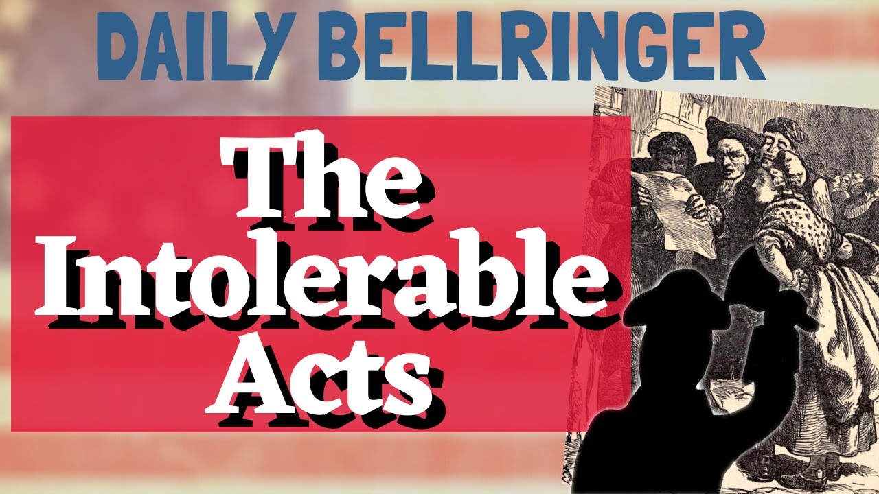 The Intolerable Acts