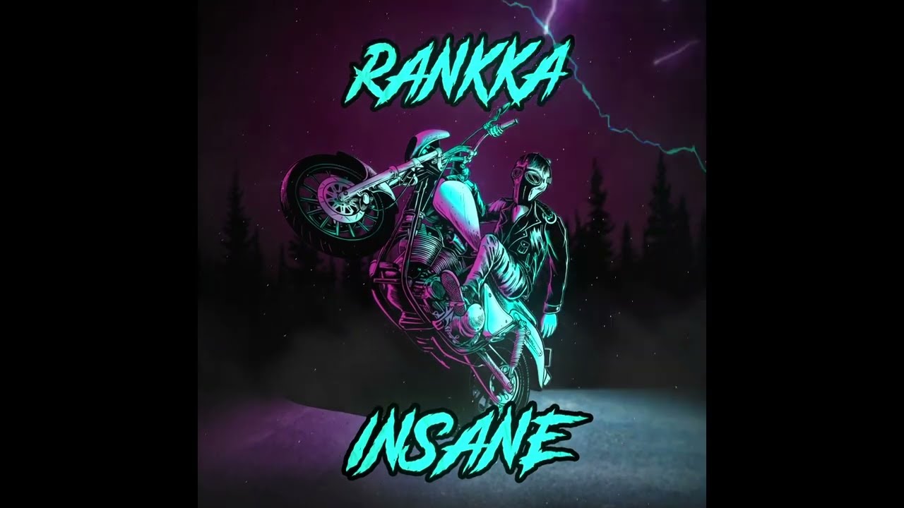 Rankka - Insane