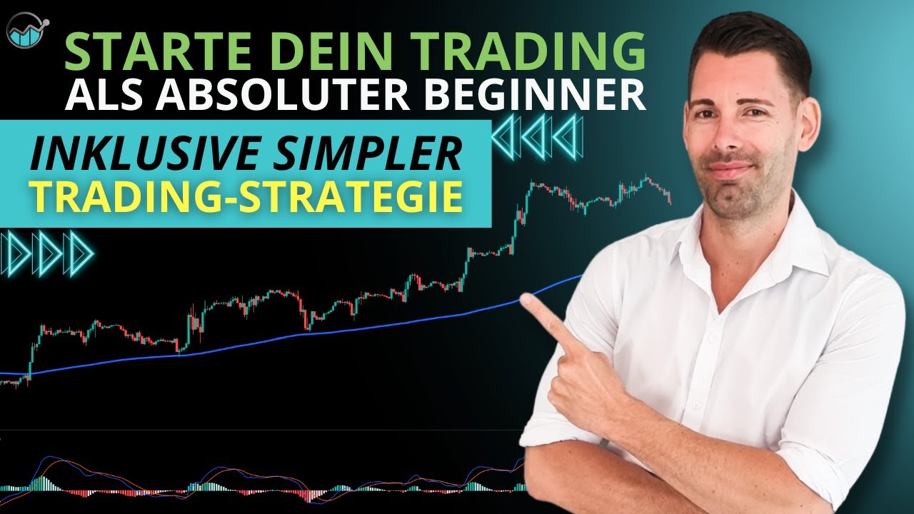 ✅Trading für absolute Anfänger✅Step by Step - Wie mit dem Trading starten?