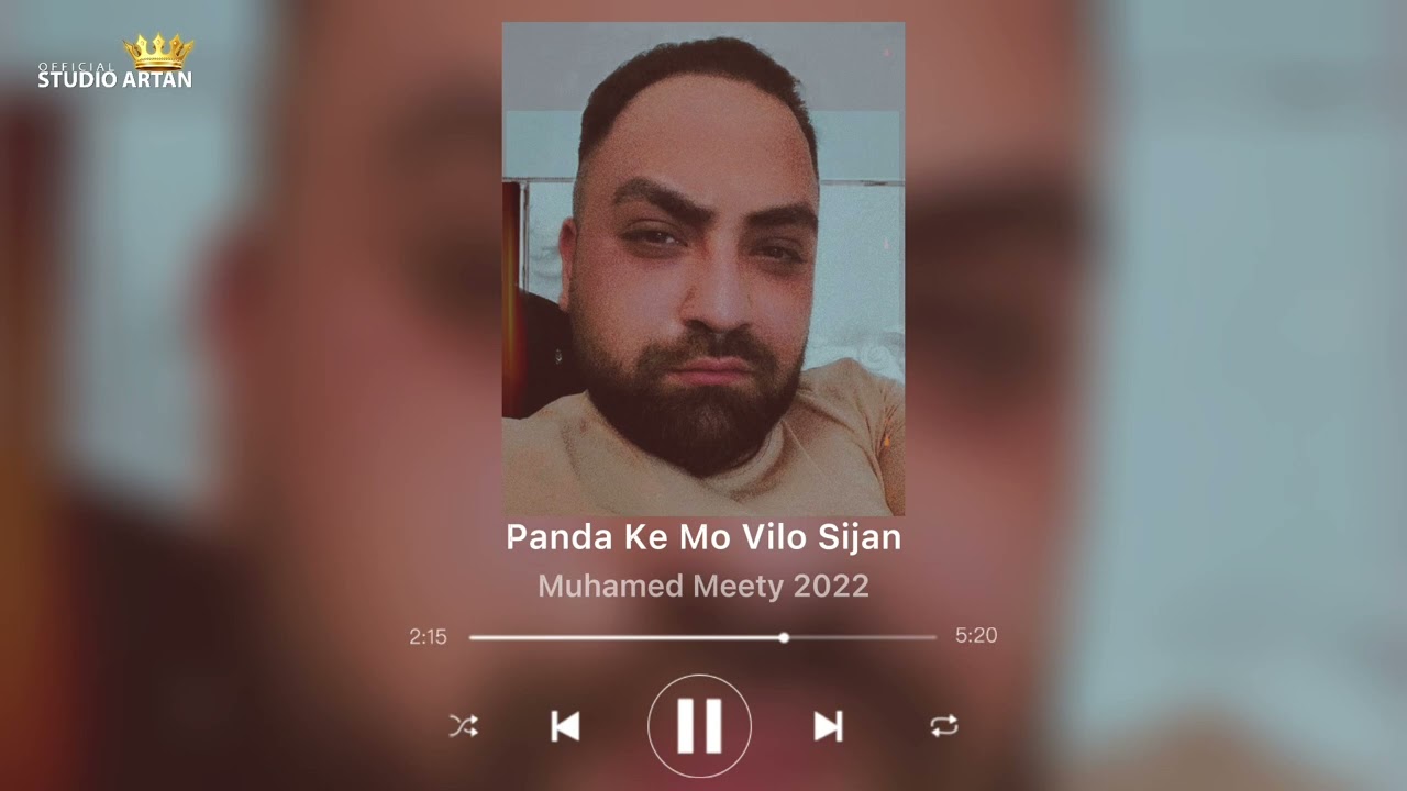 Muhamed Meety 2022 (Panda Ke Mo Vilo Sijan) █▬█ █ ▀█▀ #studioartan